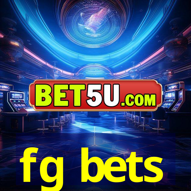 fg bets